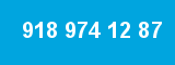 918 974 12 87
